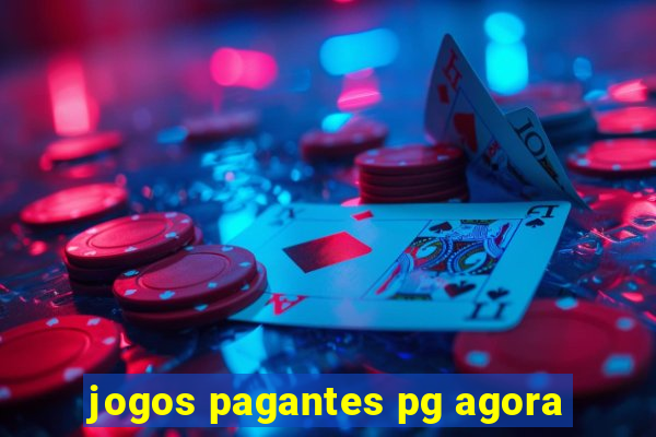 jogos pagantes pg agora